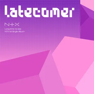 Pochette de LATECOMER de NTX