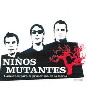 Pochette de Canciones para el primer día en la tierra de Niños Mutantes