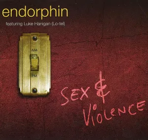 Pochette de Sex & Violence de Endorphin