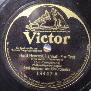 Pochette de Hard Hearted Hannah / Bagdad de Paul Whiteman and His Orchestra