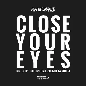 Pochette Close Your Eyes (And Count to Fuck)