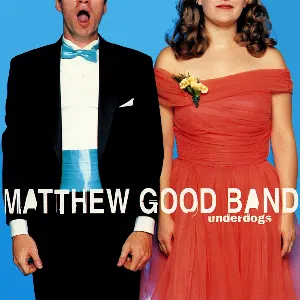 Pochette de Underdogs de Matthew Good Band