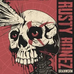 Pochette de Brainworm de Rusty Bonez