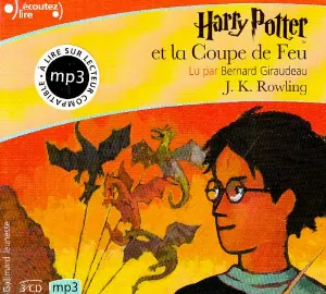 Pochette de Harry Potter et la Coupe de feu de Bernard Giraudeau - J. K. Rowling