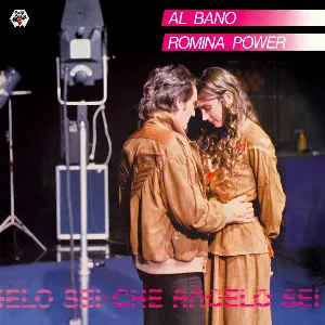 Pochette de Che angelo sei de Al Bano & Romina Power