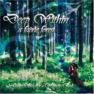 Pochette de Deep Within a Faërie Forest de Wendy Rule