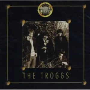 Pochette de Golden Legends de The Troggs