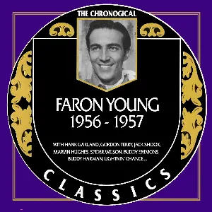Pochette de The Chronogical Classics: Faron Young 1956-1957 de Faron Young