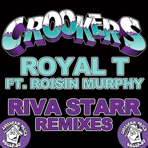 Pochette Royal T (Riva Starr Remixes)