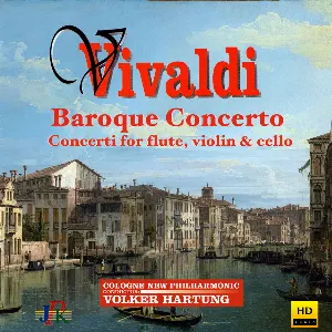 Pochette Baroque Concerto: Concerti for Flute, Violin & Cello