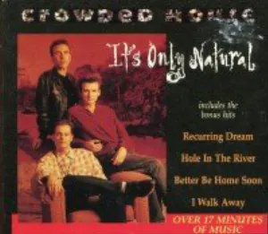 Pochette de It’s Only Natural de Crowded House