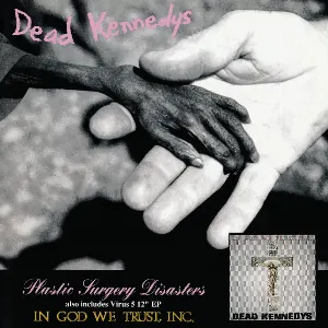 Pochette Plastic Surgery Disasters / In God We Trust, Inc.