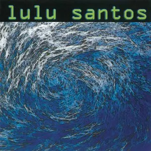 Pochette de Anti ciclone tropical de Lulu Santos