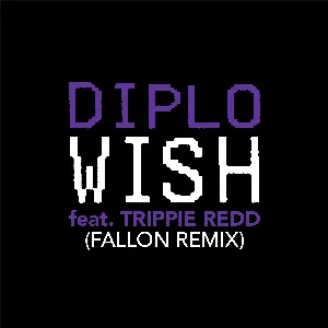 Pochette de Wish (Fallon remix) de Diplo