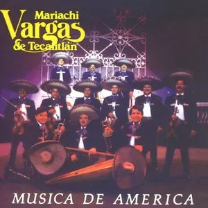 Pochette de Música de América de Mariachi Vargas de Tecalitlán