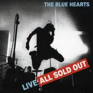 Pochette de LIVE ALL SOLD OUT de THE BLUE HEARTS