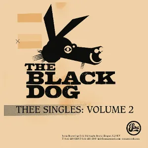 Pochette de Thee Singles, Volume 2 de The Black Dog