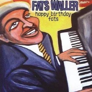 Pochette de Happy Birthday Fats de Fats Waller