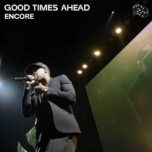 Pochette de Encore de Good Times Ahead