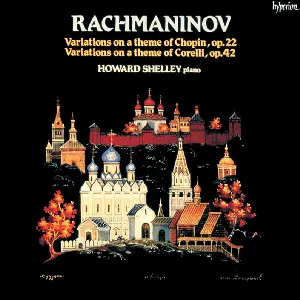 Pochette Variations on a Theme of Chopin, op. 22 / Variations on a Theme of Corelli, op. 42
