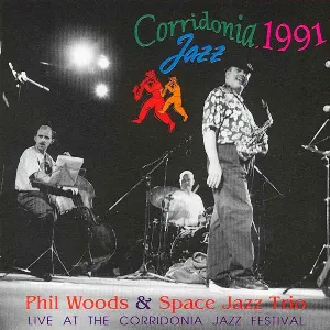 Pochette de Live At The Corridoia Jazz Festival de Phil Woods