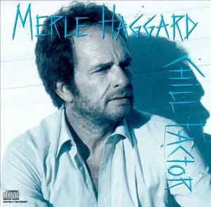 Pochette de Chill Factor de Merle Haggard