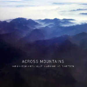 Pochette de Across Mountains de Markus Stockhausen - Arild Andersen