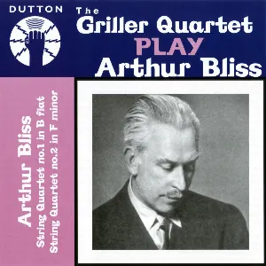 Pochette de String Quartet no. 1 in B-flat / String Quartet no. 2 in F minor de Sir Arthur Bliss