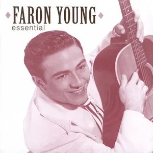 Pochette de Essential Faron Young de Faron Young