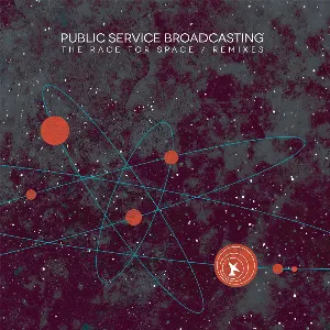 Pochette de The Race for Space / Remixes de Public Service Broadcasting