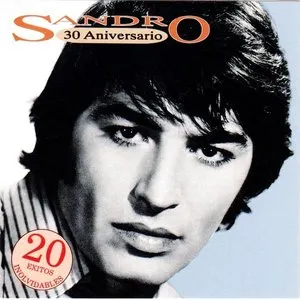 Pochette de 30 aniversario de Sandro