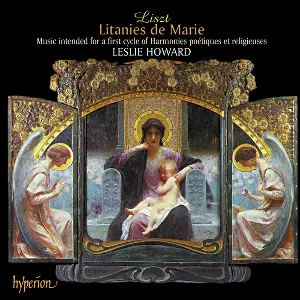 Pochette The Complete Music for Solo Piano, Volume 47: Litanies de Marie