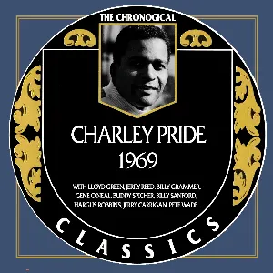 Pochette The Chronogical Classics: Charley Pride 1969
