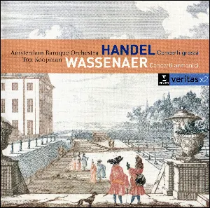 Pochette Handel: Concerti Grossi / Wassenaer: Concerti Armonico