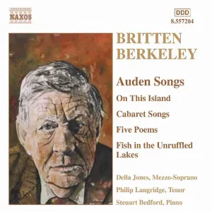 Pochette de Auden Songs: On This Island / Cabaret Songs / Five Poems / Fish in the Unruffled Lakes de Benjamin Britten - Steuart Bedford - Sir Lennox Berkeley - Della Jones - Philip Langridge