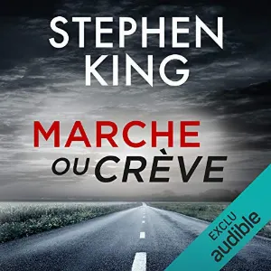 Pochette de Marche ou Crève de Stephen King