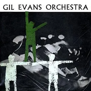 Pochette de Gil Evans Orchestra de The Gil Evans Orchestra