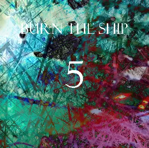 Pochette de {BURN THE SHIP} 5 de and all was bright