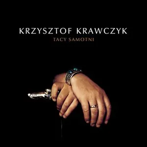 Pochette de Tacy Samotni de Krzysztof Krawczyk
