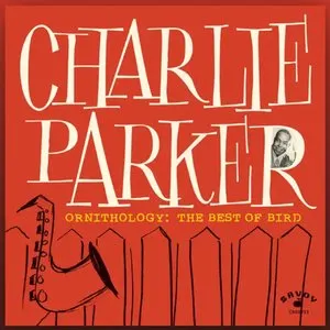 Pochette de Ornithology: The Best Of Bird de Charlie Parker
