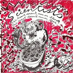 Pochette de This Heart Doesn't Run on Blood, This Heart Doesn't Run on Love de The Scientists