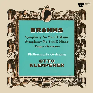Pochette Brahms: Symphonies Nos. 2 & 4 & Tragic Overture