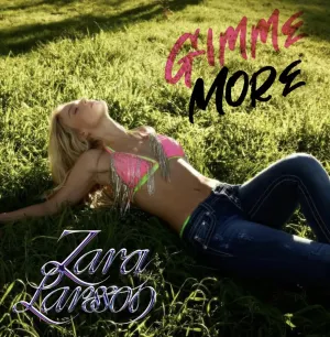 Pochette de Gimme More de Zara Larsson