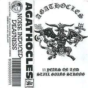 Pochette de 11 Years on and Still Going Strong de Agathocles