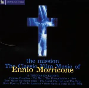 Pochette The Mission - The Classic Film Music of Ennio Morricone