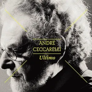 Pochette de Ultimo de André Ceccarelli