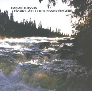 Pochette de Dan Andersson på vårt sätt de Hootenanny Singers