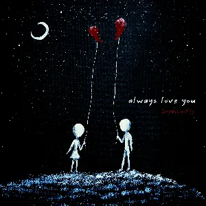 Pochette de Always Love You de SayWeCanFly