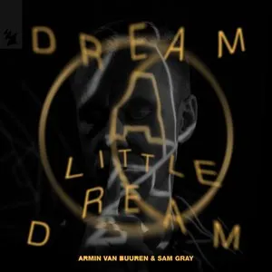 Pochette de Dream a Little Dream de Armin van Buuren
