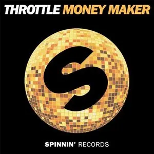 Pochette de Money Maker de Throttle